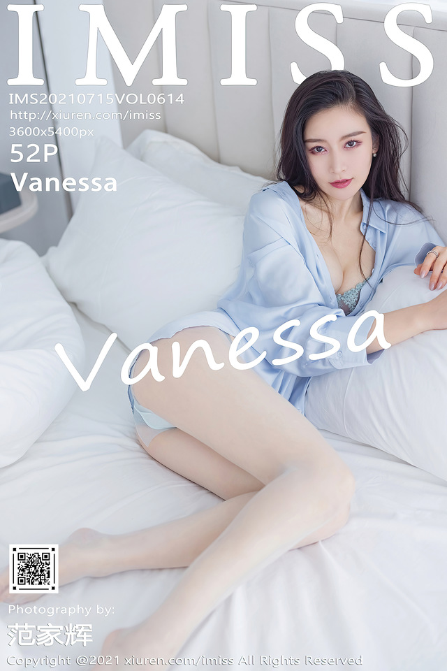 [IMISS爱蜜社] 2021.07.15 VOL.614 Vanessa[52+1P／419MB]-365学习资料