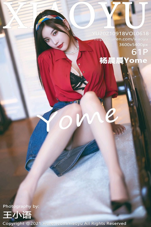 [XIAOYU语画界]2021.09.18 VOL.618 杨晨晨Yome[61+1P／550MB]-365学习资料