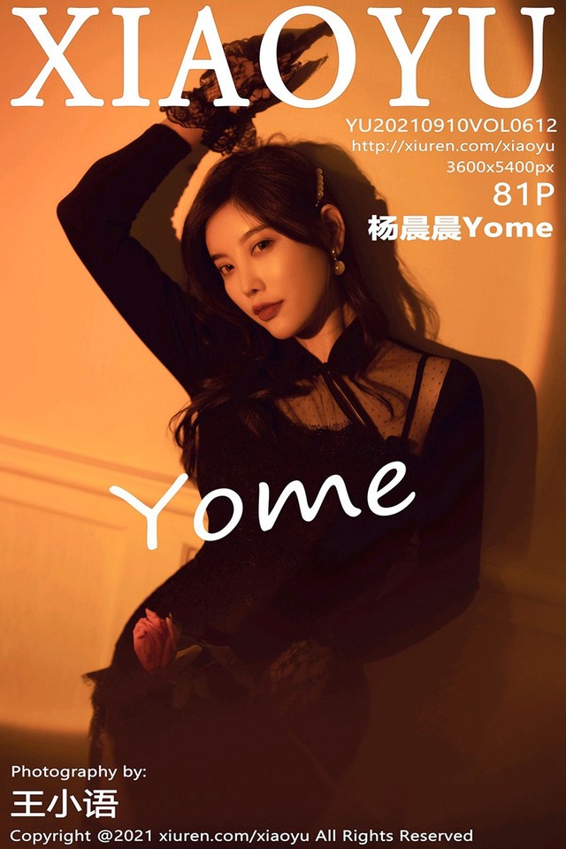 [XIAOYU语画界]2021.09.10 VOL.612 杨晨晨Yome[81+1P／653MB]-365学习资料