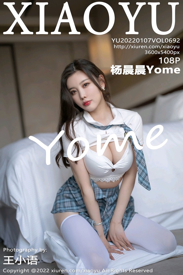 [XIAOYU语画界]2022.01.07 VOL.692 杨晨晨Yome[108+1P／825MB]-365学习资料