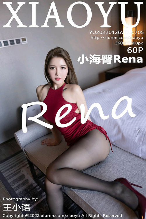 [XIAOYU语画界]2022.01.26 VOL.705 小海臀Rena[60+1P／498MB]-365学习资料