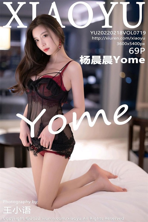 [XIAOYU语画界]2022.02.18 VOL.719 杨晨晨Yome[69+1P／500MB]-365学习资料