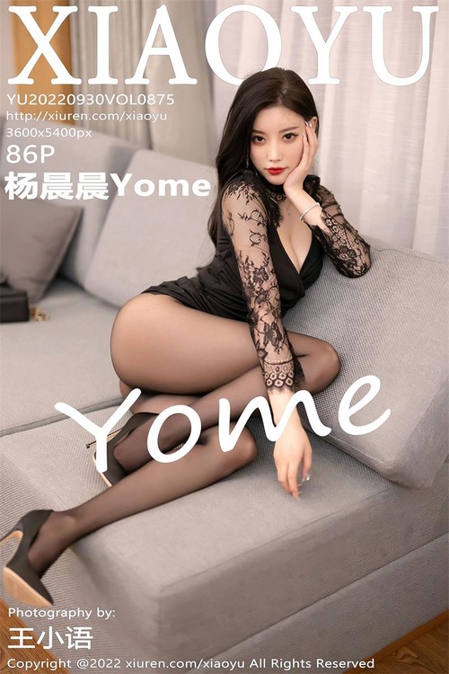 [XIAOYU语画界]2022.09.30 VOL.875 杨晨晨Yome[86+1P／696MB]-365学习资料