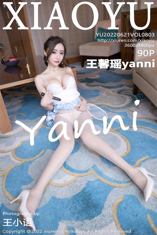 [XIAOYU语画界]2022.06.21 VOL.803 王馨瑶yanni[90+1P／838MB]-365学习资料