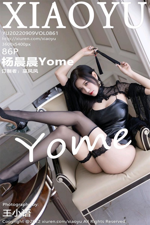[XIAOYU语画界]2022.09.09 VOL.861 杨晨晨Yome[86+1P／790MB]-365学习资料