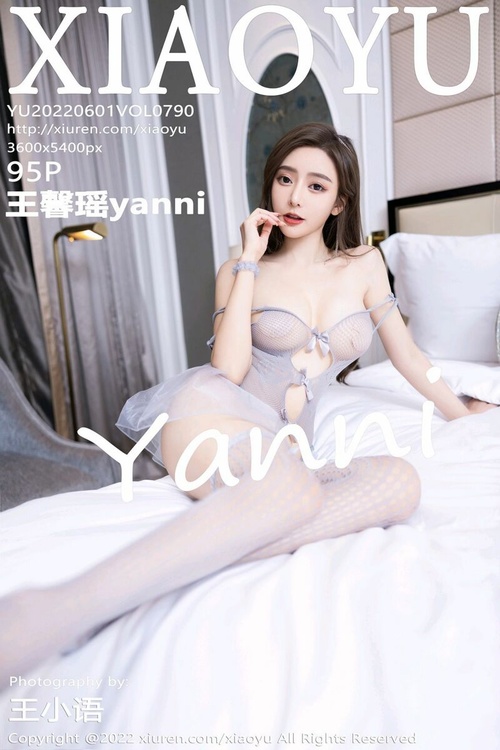 [XIAOYU语画界]2022.06.01 VOL.790 王馨瑶yanni[95+1P／852MB]-365学习资料