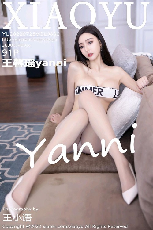 [XIAOYU语画界]2022.07.28 VOL.830 王馨瑶yanni[91+1P／780MB]-365学习资料
