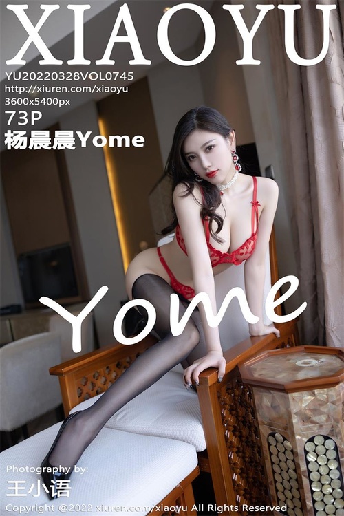 [XIAOYU语画界]2022.03.28 VOL.745 杨晨晨Yome[73+1P／645MB]-365学习资料