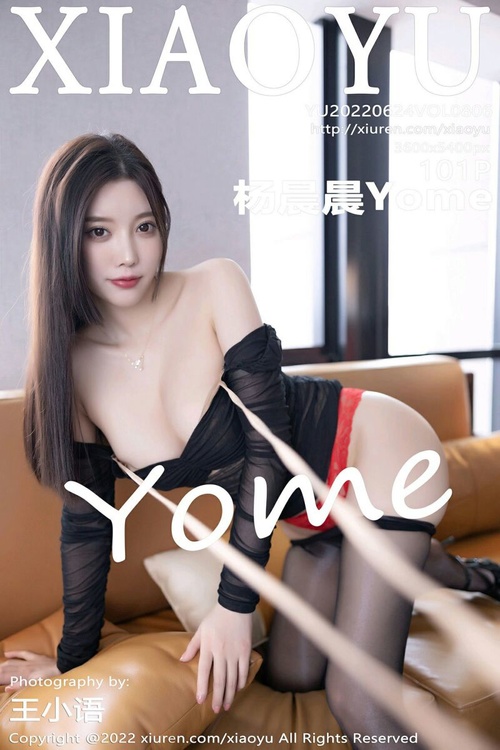 [XIAOYU语画界]2022.06.24 VOL.806 杨晨晨Yome[101+1P／892MB]-365学习资料