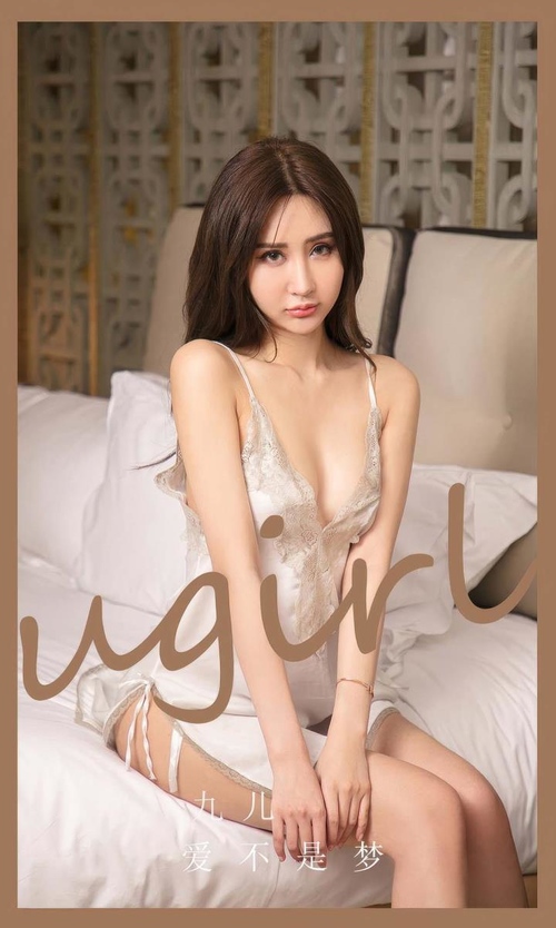 [Ugirls尤果网]爱尤物专辑 NO.2890 爱不是梦 九儿[35P279MB]-365学习资料